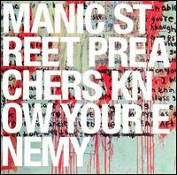 Manic Street Preachers : Know Your Enemy